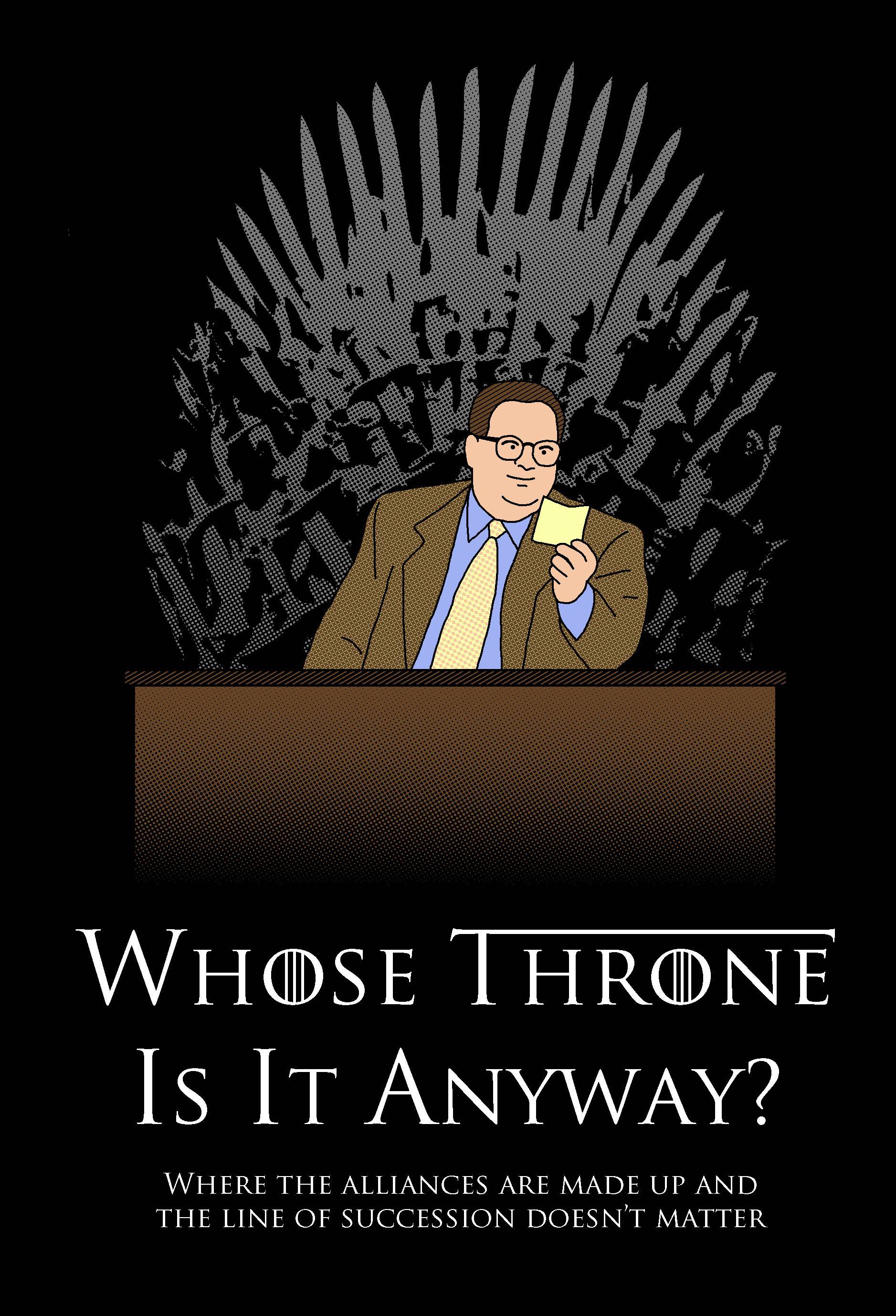 Whose Throne Is It Anyway?